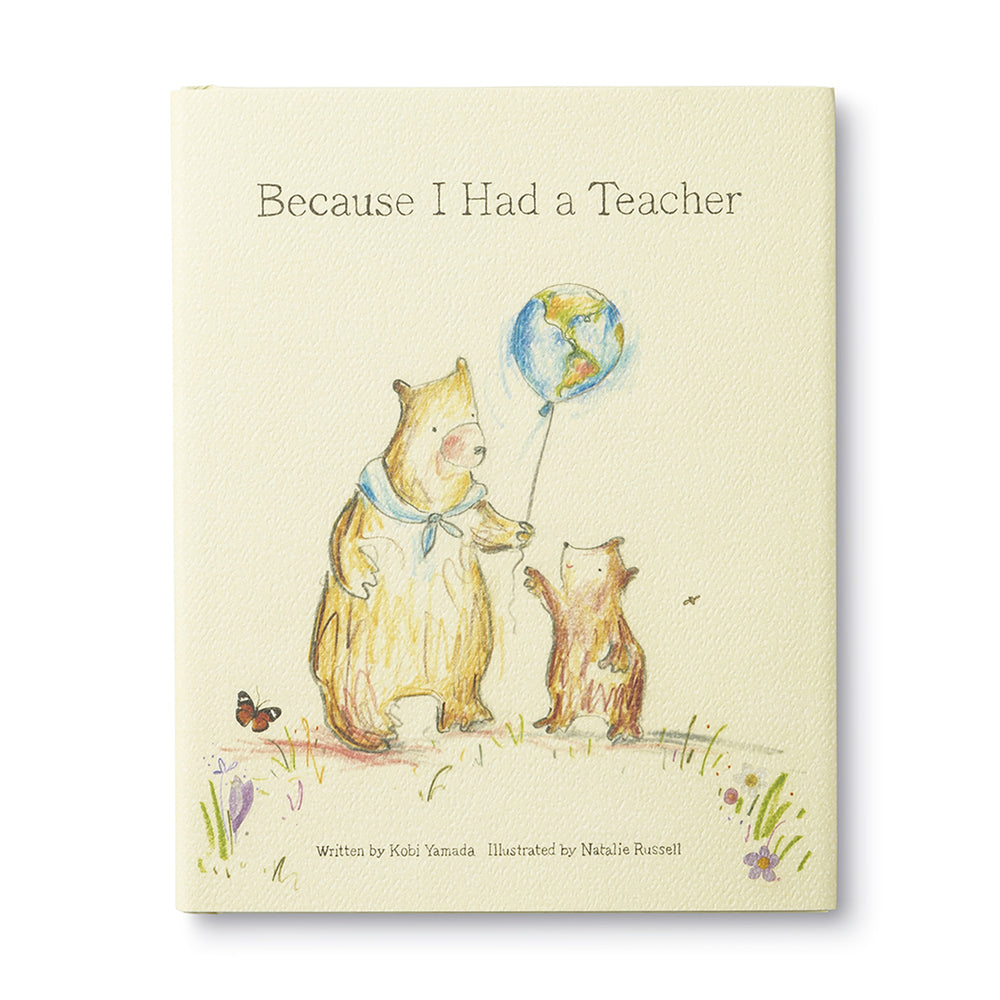 
                  
                    Because I Had A Teacher This beautiful book is a thank you gift for great teachers everywhere.
                  
                